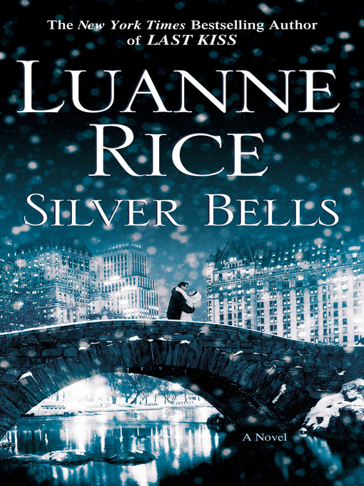 Title details for Silver Bells by Luanne Rice - Wait list